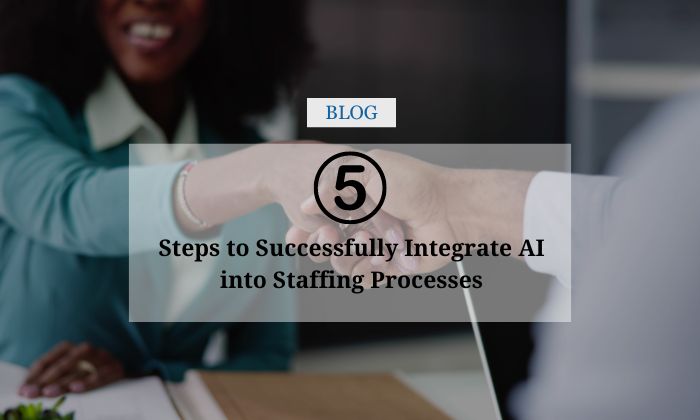 integrate ai into staffing processes