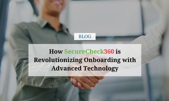 secureCheck360 - onboarding with advanced technology